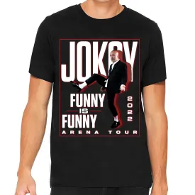 'FUNNY IS FUNNY' Tee (2022)